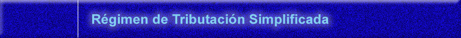 Rgimen de Tributacin Simplificada