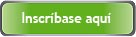 Inscribase Aquí